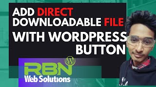 How To Add Direct Downloadable File With WordPress Button | WordPress Tutorial 2020