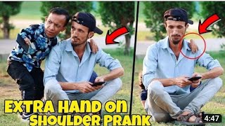 Extra Hand On Shoulder _ Funny Public Prank _ New Talent