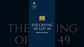 A plot overview of the book The Crying of Lot 49 by Thomas Pynchon