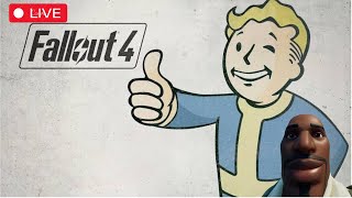 Playing Fallout 4 (LIVE)