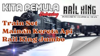 Unboxing Kereta Api Rail King (Train Set - Railking) - Kita Pemula