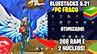 TESTEI O BLUESTACKS 5.21 COM 2 NÚCLEOS E 2GB DE RAM!  RODOU LISO? RODOU 60 FPS NO PADRÃO 1280X720 ✅😮