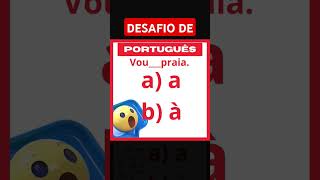 DESAFIO DE PORTUGUÊS #crase #gramática #crase #ortografia #gabaritoB