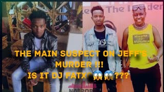 More evidence on Jeff's murder found linking Dj fatxo 😱😱.Dj fatxo is now the main suspect 😱😱