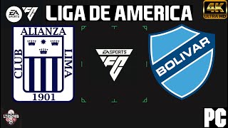 ALIANZA LIMA VS BOLIVAR | LIGA DE AMERICA [FC 24]