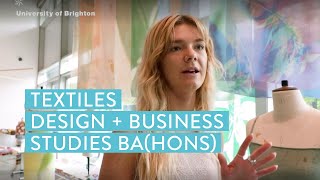 Should I study Textiles Design with Business Studies? | University of Brighton