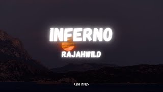 Rajahwild - Inferno (Lyrics)