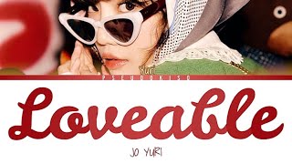 JO YURI (조유리) ‘Loveable’ Lyrics (Color Coded Lyrics) [Han/Rom/Eng]