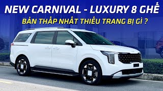 New Carnival 2025 - Luxury phiên bản thấp nhất thiếu những trang bị gì ?