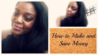 How to Make and Save Money