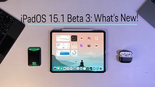 iPadOS 15.1 Beta 3: Whats New?!