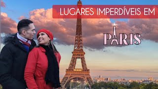 Lugares imperdíveis em Paris (Parte 2)