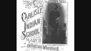 Carlisle Indian School March