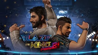 El Blaze & the King ¡Round 2! (Theme)