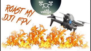 Roast my DJI FPV - Roast my drone de Drones by Vekigo