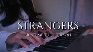 Strangers - Bring Me the Horizon | Piano Cover by Alien Handsyn