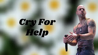 Daughtry - Cry For Help (Lyrics)