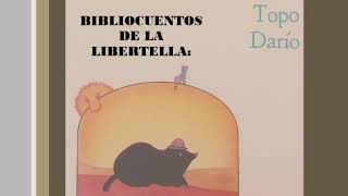 Bibliocuentos de la Libertella 2: "Topo Darío" de Elsa Bornemann