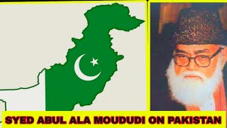 SYED ABUL ALA MOUDUDI ON PAKISTAN BY MOULANA ISHAQ