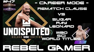 Undisputed: Career Mode - 46th Pro Fight! Rematch Clause VS Sugar Ray Leonard (#47) - XBOX SERIES X