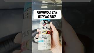 Painting a car with no prep #shorts