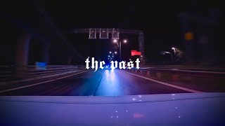 ＴＨＥ ＰＡＳＴ