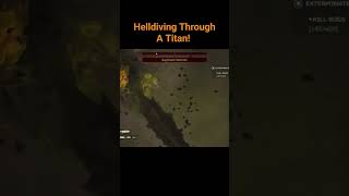 Helldive Into Titan Guts! Helldivers 2! #gaming #helldivers2 #helldivers #democracy #superearth