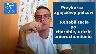 Przykurcz palców dłoni | Brak wyprostu palców | Ćwiczenia po urazie lub unieruchomieniu | 🇵🇱 🇪🇺