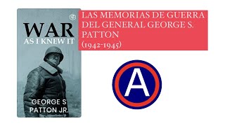 General George S. Patton: War As I Knew It (1942-1945)