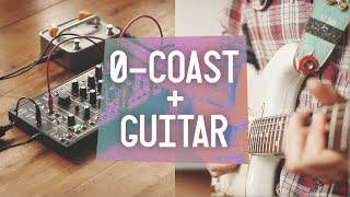 Processing my Guitar through the Make Noise 0-Coast