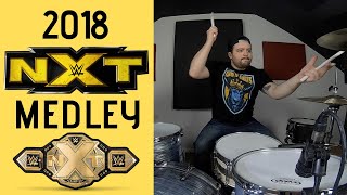 2018 NXT Theme Songs Medley On Drums