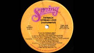 Fatback - Spread Love (Instrumental) (Spring Records – SPR-12-414)