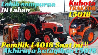 L5018 Kubota Traktor semakin laris dipasaran Jatim‼️L4018 semakin ditinggalkan❓❓