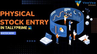 Physical Stock Voucher in Tally Prime | Physical Stock Verification |Adjust Mismatch Stock