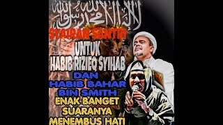 ( viral )!!!!!!!!!!  SYAIRAN SANTRI UNTUK HABIB BAHAR DAN HABIB RIZIQ BIN SHIHAB