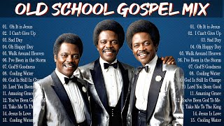 100 GREATEST OLD SCHOOL GOSPEL SONG OF ALL TIME - Best Old Fashioned Black Gospel Music