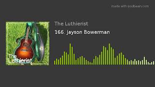 166. Jayson Bowerman