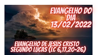 EVANGELHO DO DIA 13/02/2022