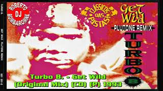 Turbo B. - Get Wild (Original Mix) (CD) (P) 1993