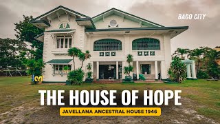 THE HOUSE OF HOPE IN BAGO CITY NEGROS OCCIDENTAL! BALAY DAKU, JAVELLANA ANCESTRAL HOUSE 1946