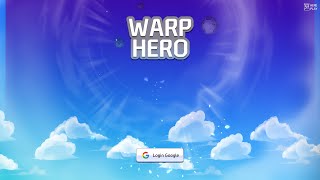 워프히어로 (Warp Hero) 신작 모바일 게임 플레이 영상 리뷰