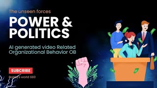 OB chapter 13 : Power and politics | organizational power and politics | power & politics in todays.