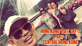 Hong Kong visit, Day-2 Part-I, Central HK, HK Park, Star Ferry, HK Zoological & Botanical Gardens