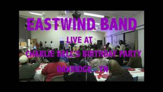 Eastwind Band live in Oakridge Tn.