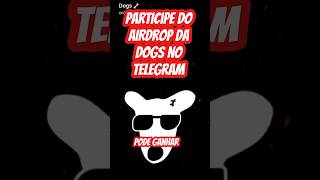 COMO GANHAR AIRDROP DOGS DE GRAÇAS LINK NA DESCRIÇÃO