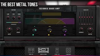 THE MODERN METAL SONGWRITER SEISMIC BASS AMP SUITE IS A MUST HAVE FOR ANY METAL BASS PLAYER