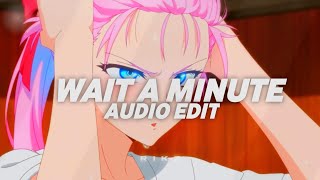 wait a minute - willow smith [edit audio]