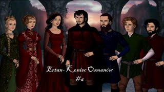 Ertan- Koniec Osmanów #6 (Ojcostwo)