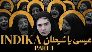 مسیح یا شیطان؟؟ | Lets Play Indika Part #1