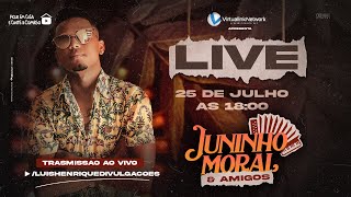 Live Juninho Moral & Amigos - Fique Em Casa e Cante #Comigo